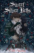 Cover Image for Sweet Silver Bells -- Elle Kaelee, Paperback