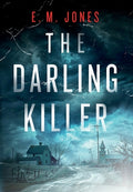 Cover Image for The Darling Killer -- E. M. Jones, Hardcover