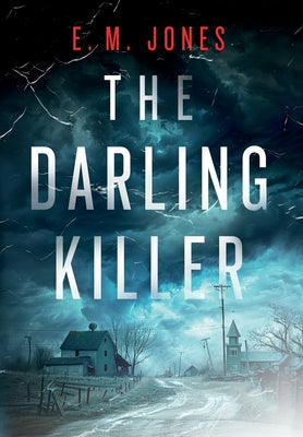 Cover Image for The Darling Killer -- E. M. Jones, Hardcover