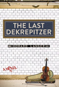 Cover Image for The Last Dekrepitzer -- Howard Langer, Hardcover