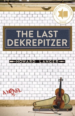 Cover Image for The Last Dekrepitzer -- Howard Langer, Paperback