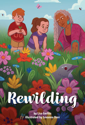 Cover Image for Rewilding -- Lisa Gerlits, Hardcover