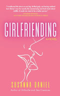 Cover Image for Girlfriending -- Susanna Daniel, Paperback