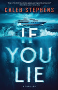 Cover Image for If You Lie -- Caleb Stephens, Paperback