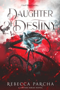 Cover Image for Daughter of Destiny -- Rebecca Parcha, Paperback