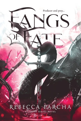 Cover Image for Fangs of Fate -- Rebecca Parcha, Paperback