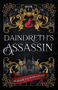 Cover Image for Daindreth's Assassin -- Wheatley, Paperback