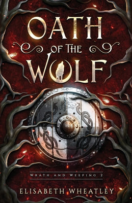 Cover Image for Oath of the Wolf -- Elisabeth Wheatley, Paperback