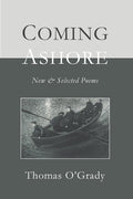 Cover Image for Coming Ashore -- Thomas O'Grady, Paperback