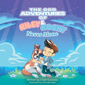 Cover Image for The God Adventures of Riley & Rocky: Never Alone -- Chad Gonzales, Paperback