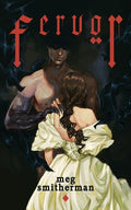 Cover Image for Fervor -- Meg Smitherman, Paperback