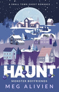 Cover Image for Haunt: A Small Town Ghost Romance -- Meg Alivien, Paperback