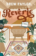 Cover Image for Reverie -- Drew Taylor, Paperback