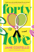 Cover Image for Forty Love -- Jane Costello, Paperback