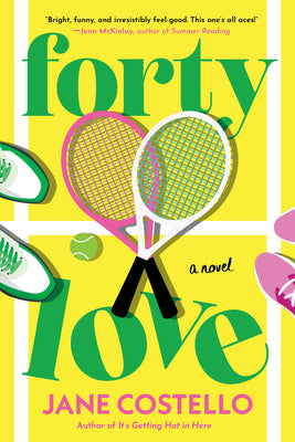 Cover Image for Forty Love -- Jane Costello, Paperback