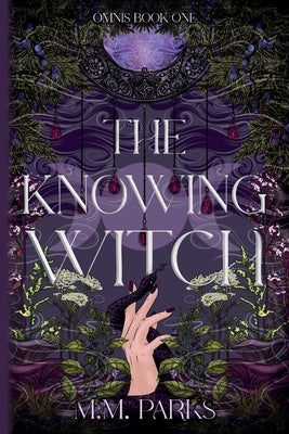 Cover Image for The Knowing Witch -- M. M. Parks, Paperback