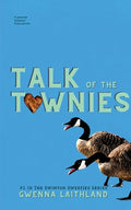 Cover Image for Talk of the Townies: Swinton Sweeties Series #1 -- Gwenna Laithland, Paperback