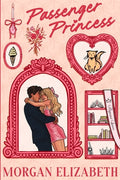 Cover Image for Passenger Princess (New Character Cover) -- Morgan Elizabeth, Paperback