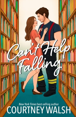 Cover Image for Can't Help Falling -- Courtney Walsh, Paperback