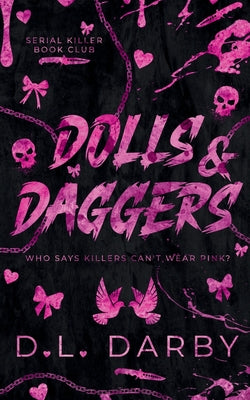 Cover Image for Dolls & Daggers: A Serial Killer Book Club Novel -- D. L. Darby, Paperback