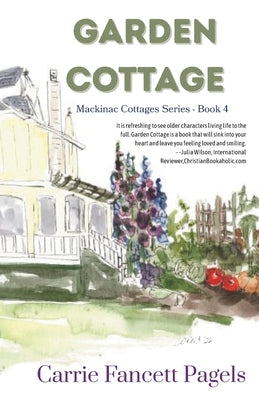 Cover Image for Garden Cottage: A Mackinac Island Novel with Romance -- Lorna Bricco, Paperback