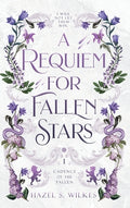 Cover Image for A Requiem for Fallen Stars -- Hazel S. Wilkes, Hardcover