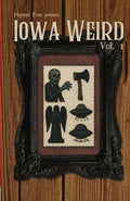 Cover Image for Iowa Weird Vol. 1 -- Nick Narigon, Paperback