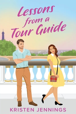 Cover Image for Lessons from a Tour Guide -- Kristen Jennings, Paperback