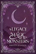 Cover Image for A Legacy of Magic and Monsters -- Kristen Jennings, Paperback