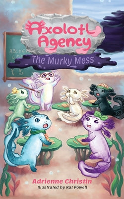 Cover Image for The Murky Mess -- Adrienne Christin, Paperback