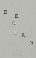 Cover Image for Bedlam -- Andrew Matarazzo, Hardcover