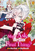 Cover Image for May I Ask for One Final Thing?, Vol 1 -- Nana Otori, Paperback