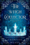 Cover Image for The Witch Collector -- Charissa Weaks, Paperback