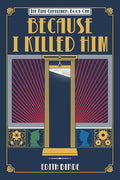 Cover Image for Because I Killed Him -- Edith Birde, Paperback