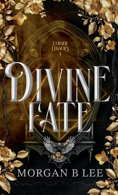 Cover Image for Divine Fate: A Paranormal Reverse Harem Romance -- Morgan B. Lee, Hardcover