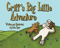 Cover Image for Griff's Big Little Adventure -- Erin Opar, Hardcover