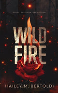 Cover Image for Wildfire -- Hailey M. Bertoldi, Paperback