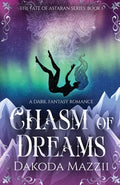 Cover Image for Chasm Of Dreams -- Dakoda Mazzii, Paperback