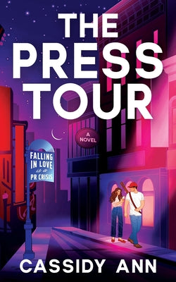 Cover Image for The Press Tour -- Cassidy Ann, Paperback