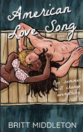 Cover Image for American Love Song -- Britt Middleton, Paperback
