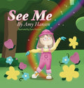 Cover Image for See Me -- Amy Hansen, Hardcover