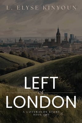 Cover Image for Left of London -- L. Elyse Kinyoun, Paperback