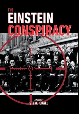 Cover Image for The Einstein Conspiracy -- Steve Israel, Hardcover