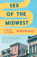 Cover Image for Sex of the Midwest -- Robyn Ryle, Paperback