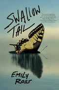 Cover Image for Swallowtail -- Emily Ross, Paperback