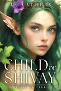 Cover Image for Child of Shivay -- Jr. Cathers, Paperback