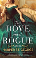 Cover Image for The Dove and the Rogue -- Harper St George, Paperback