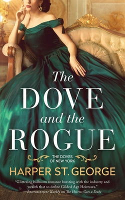 Cover Image for The Dove and the Rogue -- Harper St George, Paperback