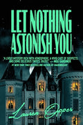 Cover Image for Let Nothing Astonish You -- Lauren Opper, Paperback