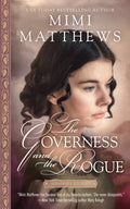 Cover Image for The Governess and the Rogue -- Mimi Matthews, Paperback